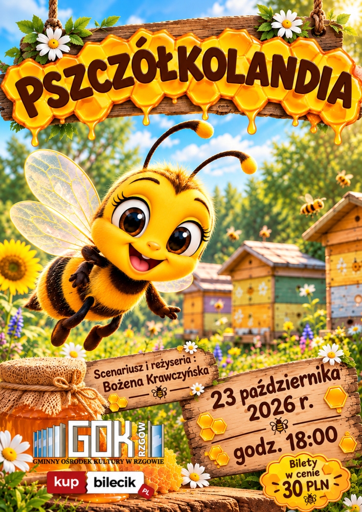 Plakat spektaklu "Pszczółkolandia"