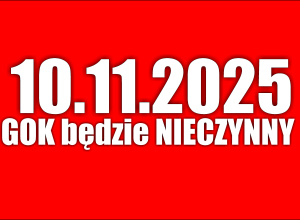 GOK będzie nieczynny!