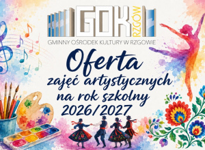 Oferta zajęć artystycznych w sezonie kulturalnym 2026/2027