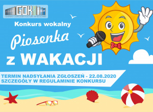 Konkurs wokalny "Piosenka z Wakacji" Konkurs wokalny "Piosenka z Wakacji"