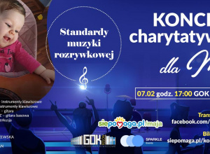 Koncert Charytatywny dla Majeczki, chorującej na SMA1 Koncert Charytatywny dla Majeczki, chorującej na SMA1