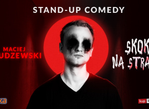 Stand-up: Maciej Brudzewski w nowym programie "Skok na strach"