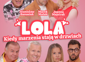 Lola, kiedy marzenia stają w drzwiach