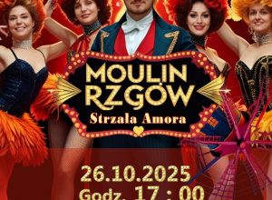 "Moulin Rzgów" drugi termin!